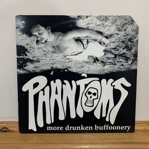 Phantoms. More drunken buffoonery. Vinyl record Rock Music. 1989 Martini Records